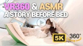 美女vr – [韩国vr]미인 잠 자기 전 이야기.美人睡觉前的故事.beauty goes to bed